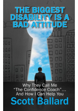 The Biggest Disability Is a Bad Attitude