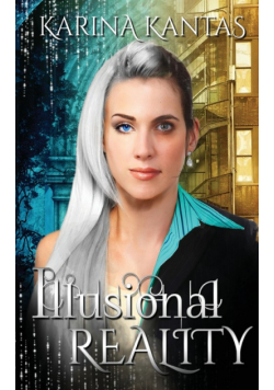 Illusional Reality