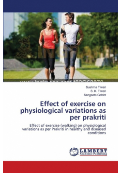 Effect of exercise on physiological variations as per prakriti
