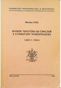 Wybór tekstów do ćwiczeń z literatury staropolskiej