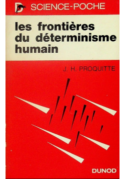 Les frontieres du determinisme