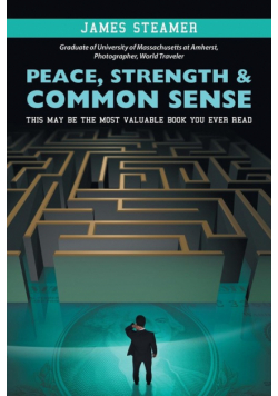 Peace, Strength & Common Sense