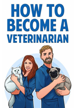 How to Become a Veterinarian