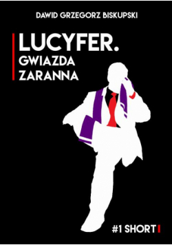 Lucyfer. Gwiazda zaranna