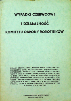 Wypadki czerwcowe i dzielność komitetu obrony robotników