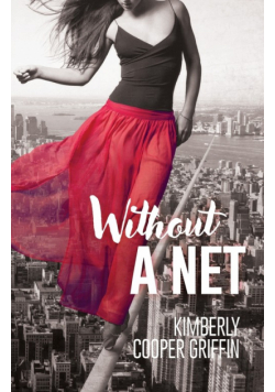 Without a Net