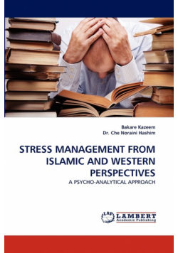 Stress Management from Islamic and Western Perspectives