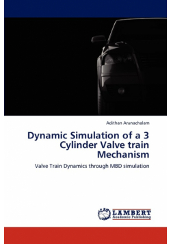 Dynamic Simulation of a 3 Cylinder Valve train Mechanism