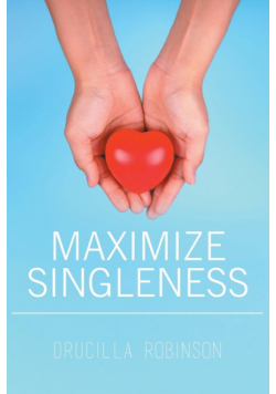 Maximize Singleness