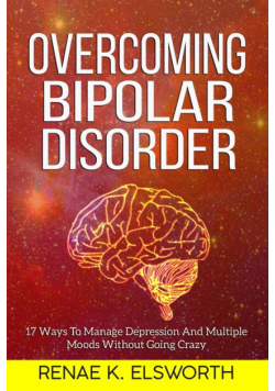 Overcoming Bipolar Disorder