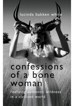Confessions of a Bone Woman