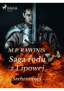 Saga rodu z Lipowej. Saga rodu z Lipowej 26: Srebrnorogi