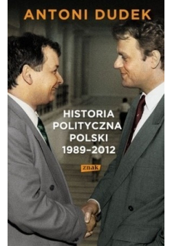 Historia polityczna Polski 1989    2012