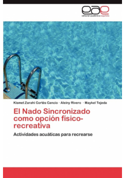 El Nado Sincronizado como opción físico-recreativa