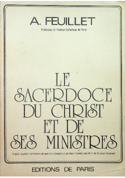 Le Sacerdoce du Christ et de Ses Ministres
