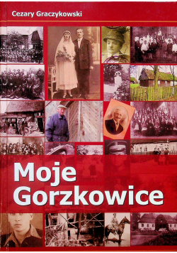 Moje Gorzkowice