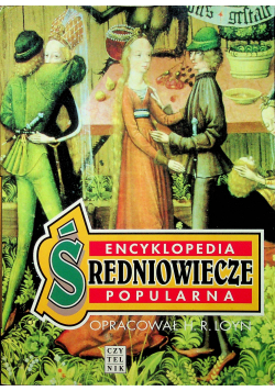 Średniowiecze encyklopedia popularna