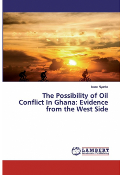 The Possibility of Oil Conflict In Ghana
