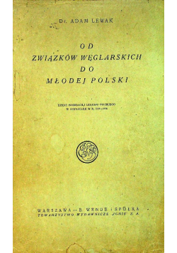 Od związków węglarskich do młodej Polski  1923 r.