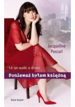 Ponieważ byłam księżną
