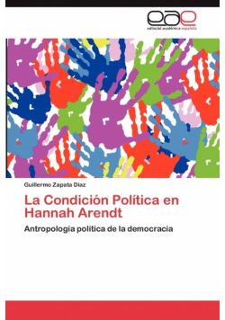 La Condicion Politica En Hannah Arendt