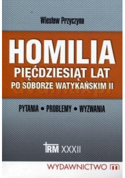 Homilia pięćdziesiąt lat po Soborze Watykańskim II
