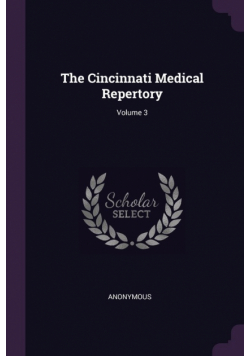 The Cincinnati Medical Repertory; Volume 3