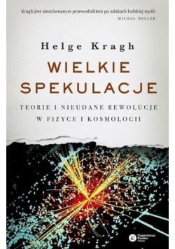 Wielkie spekulacje Teorie i nieudane rewolucje