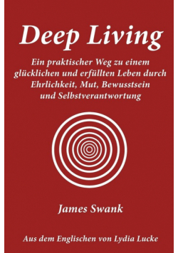 Deep Living