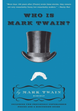 Who Is Mark Twain?