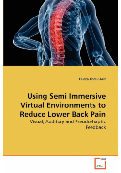 Using Semi Immersive Virtual Environments to Reduce Lower Back Pain