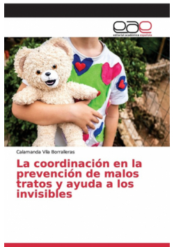 La coordinación en la prevención de malos tratos y ayuda a los invisibles
