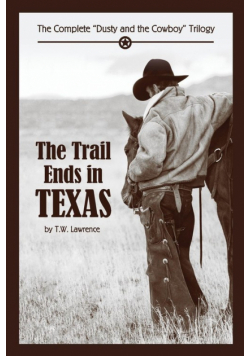The Trail Ends in Texas