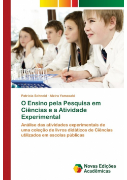 O Ensino pela Pesquisa em Ciências e a Atividade Experimental