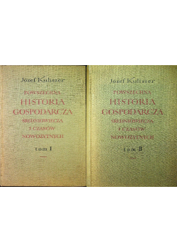 Powszechna historia gospodarcza średniowiecza i czasów nowożytnych tom 1 i 2