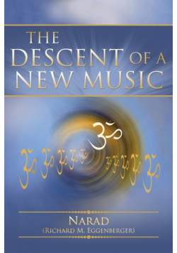 The Descent of a New Music
