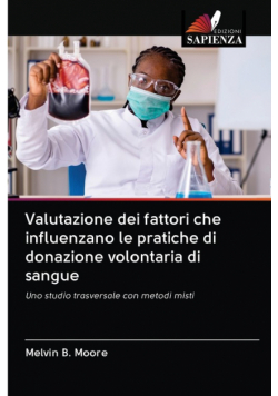 Valutazione dei fattori che influenzano le pratiche di donazione volontaria di sangue