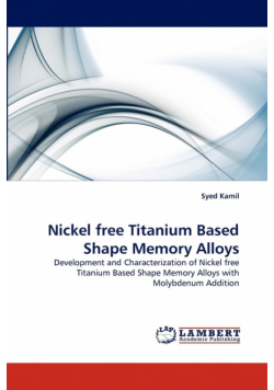 Nickel Free Titanium Based Shape Memory Alloys