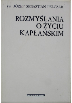 Rozmyślania o życiu kapłańskim