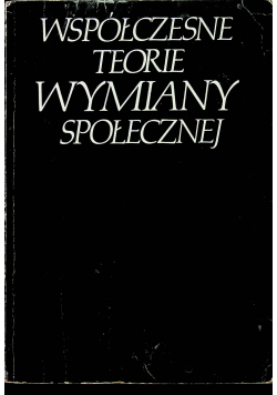 Współczesne teorie wymiany społecznej