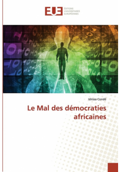 Le Mal des démocraties africaines