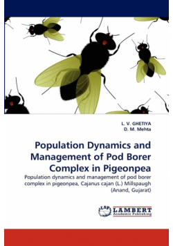 Population Dynamics and Management of Pod Borer Complex in Pigeonpea