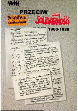 Przeciw Solidarności 19801989