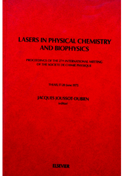 Lasers in physical chemistry and biophysics