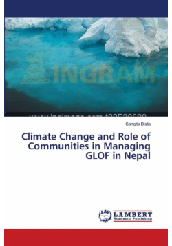 Climate Change and Role of Communities in Managing GLOF in Nepal