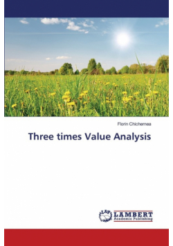 Three times Value Analysis