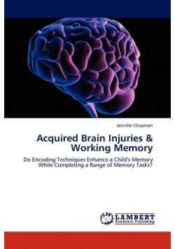 Acquired Brain Injuries & Working Memory
