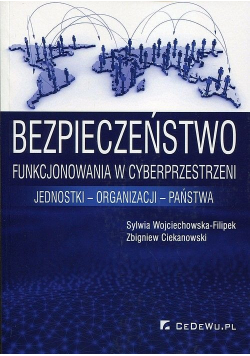 Bezpieczeństwo funkcjonowania w cyberprzestrzeni autograf autora