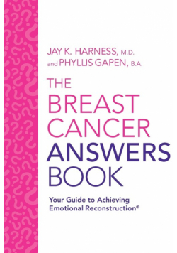 The Breast Cancer Answers Book