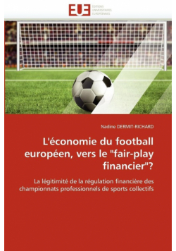 L''économie du football européen, vers le "fair-play financier"?